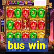 bus win